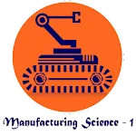 Manufacturing Science - 1 | Indus Appstore | App Icon