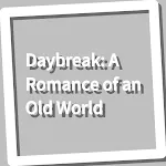 Book, Daybreak: A Romance of a | Indus Appstore | App Icon