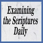 Examinig the Scriptures Daily | Indus Appstore | App Icon