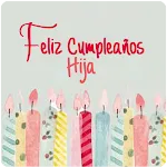 MI HIJA AMADA FELIZ CUMPLEAÑOS | Indus Appstore | App Icon