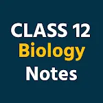 Class 12 Biology Notes | Indus Appstore | App Icon