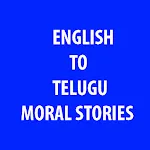 English Telugu Moral Stories | Indus Appstore | App Icon