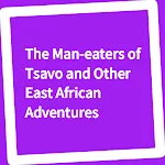 Book, The Man-eaters of Tsavo  | Indus Appstore | App Icon