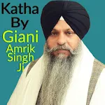 Katha By Giani Amrik Singh Ji | Indus Appstore | App Icon