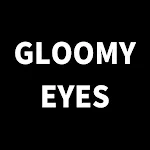 GLOOMYEYES | Indus Appstore | App Icon