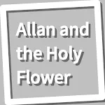 Book, Allan and the Holy Flowe | Indus Appstore | App Icon