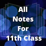 All Subjects Notes Class 11 | Indus Appstore | App Icon