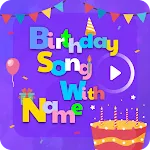 Birthday Song With Name | Indus Appstore | App Icon