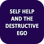 Self Help The Destructive Ego | Indus Appstore | App Icon