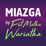 MIAZGA by Fit Matka Wariatka | Indus Appstore | App Icon