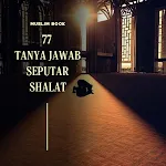 77 Tanya Jawab Seputar Shalat | Indus Appstore | App Icon