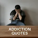 Addiction Quotes | Indus Appstore | App Icon