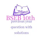 BSEB10 previous year question | Indus Appstore | App Icon