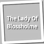 Book, The Lady Of Blossholme | Indus Appstore | App Icon