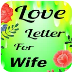 Love Message For Wife & Letter | Indus Appstore | App Icon