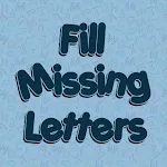 Fill Missing Letters | Indus Appstore | App Icon