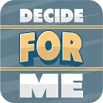 Decide for Me | Indus Appstore | App Icon