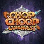 Chop Choop Conquest | Indus Appstore | App Icon