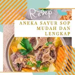 Resep Aneka Sop Mudah Lengkap | Indus Appstore | App Icon