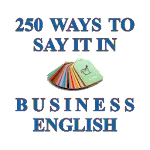 250 Ways to Say It in Business | Indus Appstore | App Icon