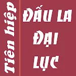 Dau la dai luc Truyen offline | Indus Appstore | App Icon