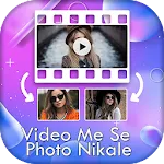 Video Me Se Photo Nikalna | Indus Appstore | App Icon