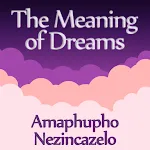 ZULU Meaning Dreams Dictionary | Indus Appstore | App Icon