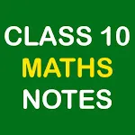 Class 10 Maths Notes | Indus Appstore | App Icon