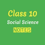 Class 10 Social Science Notes | Indus Appstore | App Icon