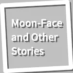 Book, Moon-Face and Other Stor | Indus Appstore | App Icon