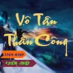 Vo Tan Than Cong -Tien hiep | Indus Appstore | App Icon