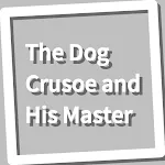 Book, The Dog Crusoe and His M | Indus Appstore | App Icon