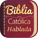 Biblia Católica Hablada Audio | Indus Appstore | App Icon