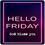 FRIDAY BLESSING A GREAT DAY | Indus Appstore | App Icon