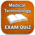 Medical Terminology Exam | Indus Appstore | App Icon