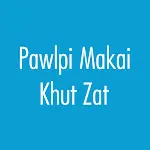 Pawlpi Makai Khut Zat | Indus Appstore | App Icon