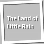 Book, The Land of Little Rain | Indus Appstore | App Icon