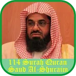 Sheikh Shuraim 114 Surah Quran | Indus Appstore | App Icon