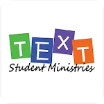 T.E.X.T. STUDENT MINISTRIES | Indus Appstore | App Icon