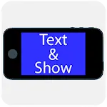 Text & Show - Show input text | Indus Appstore | App Icon