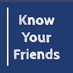 Know Your Friends Same Room Mu | Indus Appstore | App Icon