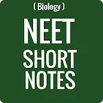 NEET BIOLOGY SHORT NOTES | Indus Appstore | App Icon