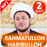 Rahmatulloh Habibulloh 2-qism | Indus Appstore | App Icon