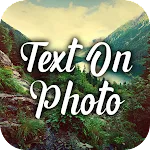 Text On Photos & Photo Editor | Indus Appstore | App Icon