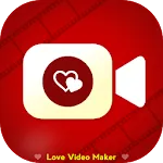 Love Video Maker with Song | Indus Appstore | App Icon