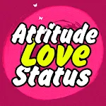 Attitude Love Status | Indus Appstore | App Icon