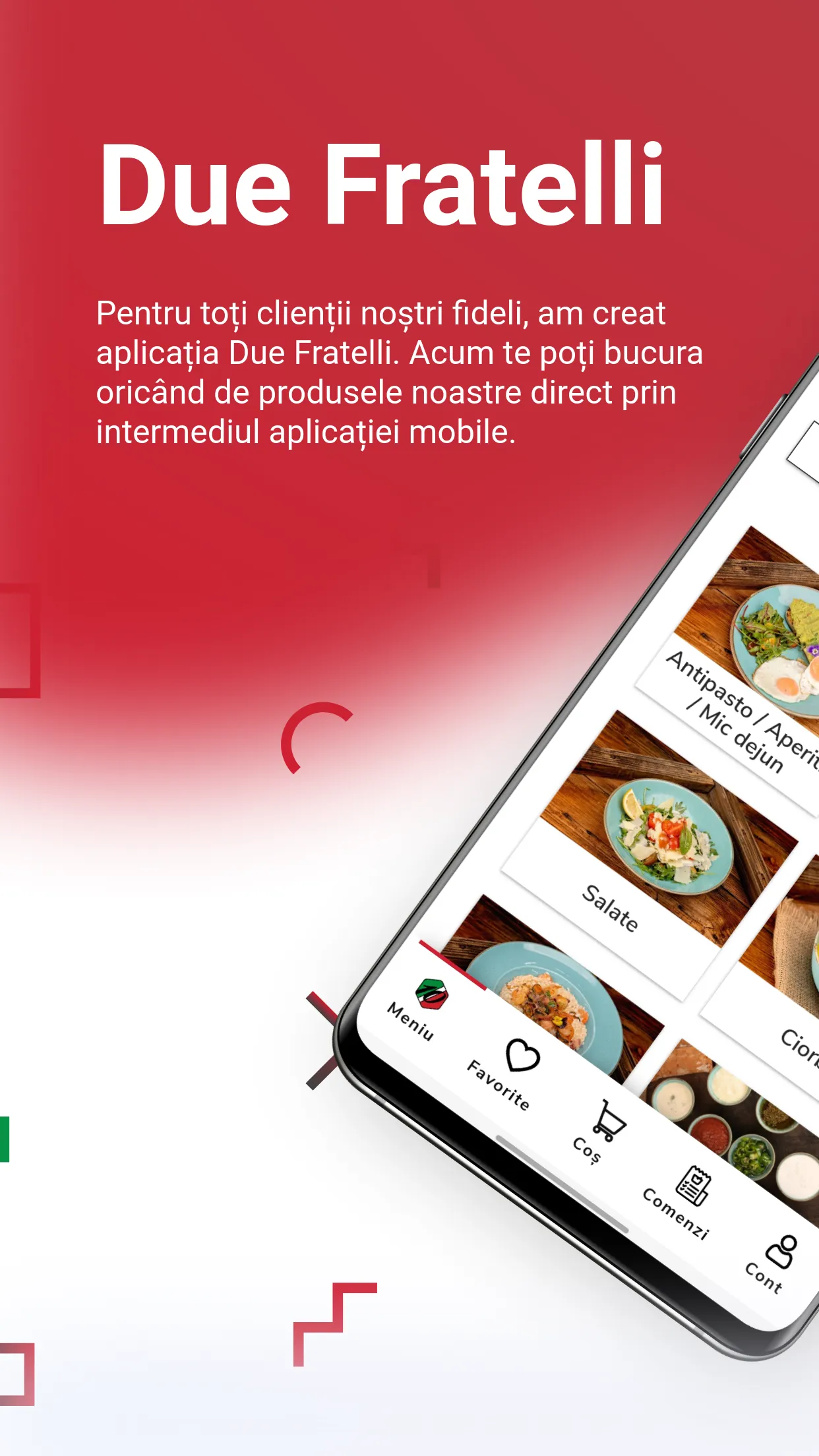 Due Fratelli Romania | Indus Appstore | Screenshot