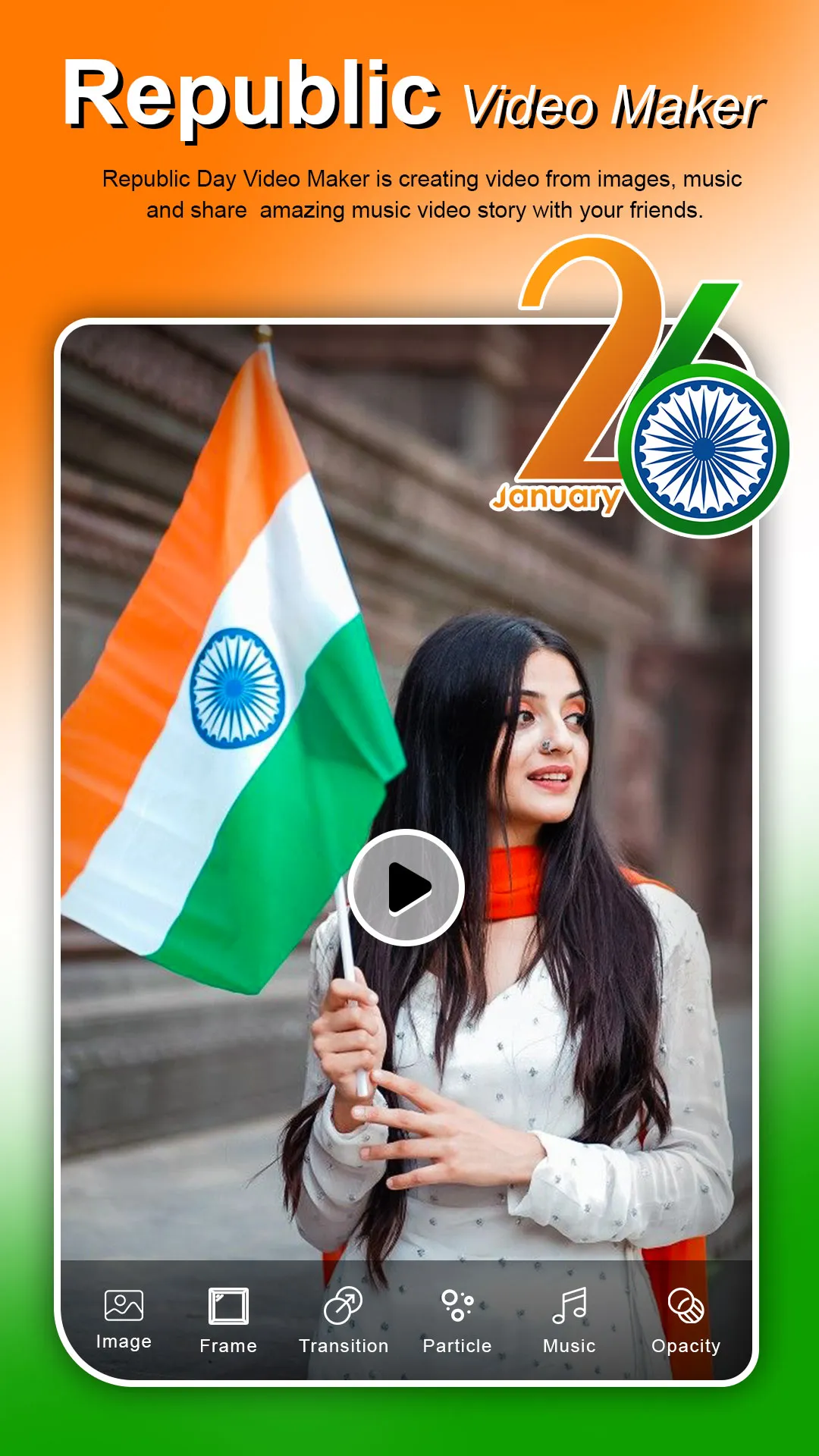 Republic Day Video Maker | Indus Appstore | Screenshot