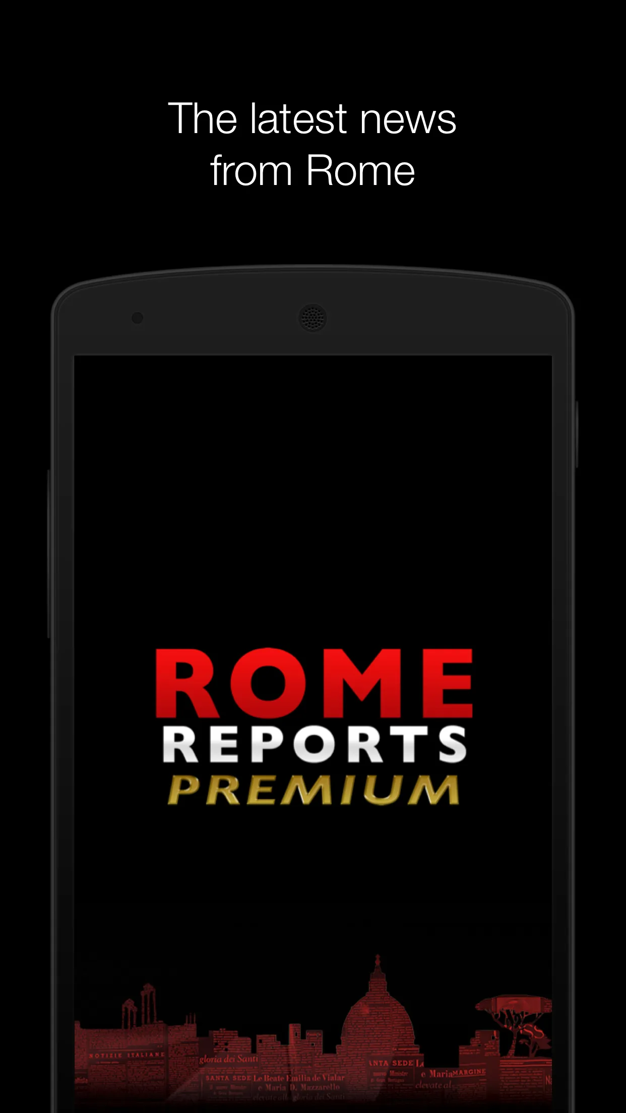 Rome Reports Premium | Indus Appstore | Screenshot