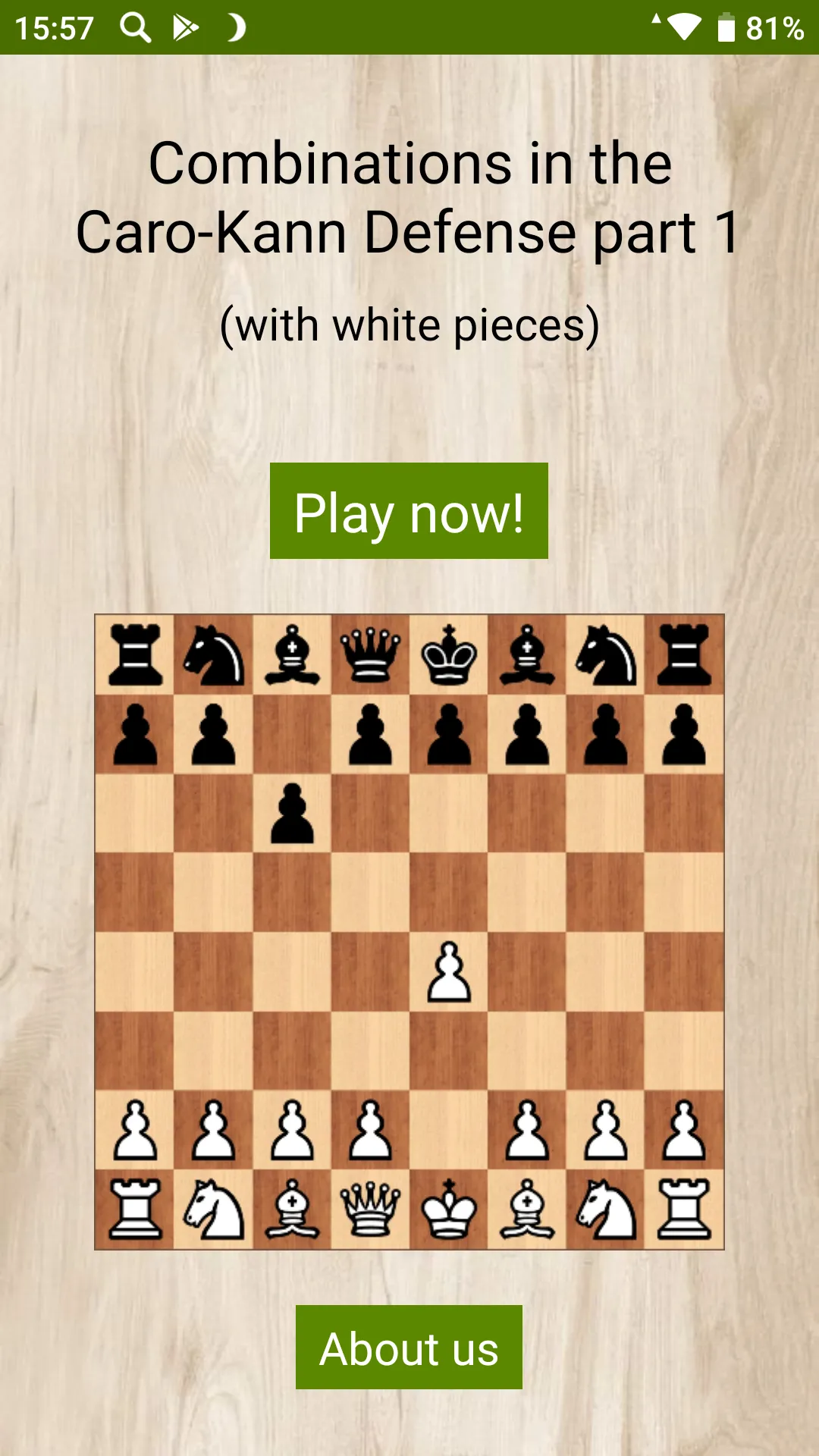 e4 c6 - playing white! | Indus Appstore | Screenshot